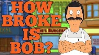 How Broke are The Belchers [upl. by Breech]