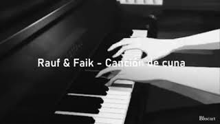 Rauf y faik canción de cuna [upl. by Emelyne]